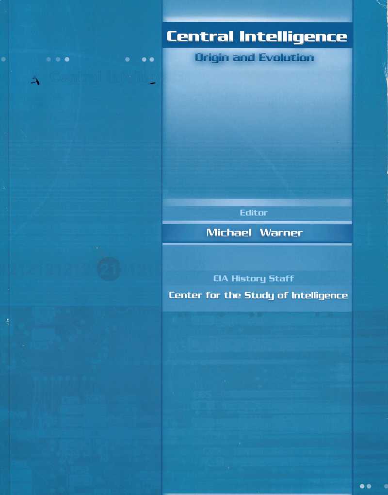 Blue cover with White Text showing the title Central Intelligence: Origin and Evolution by Michael Warner