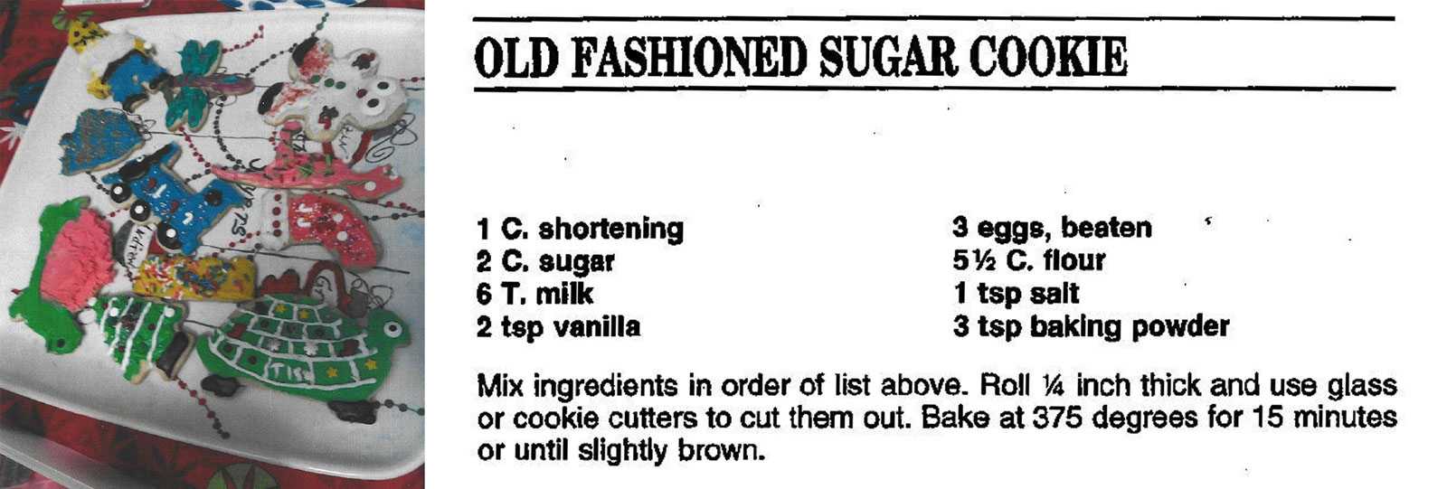 A photo of an old fashioned recipe and directions to make sugar cookies.