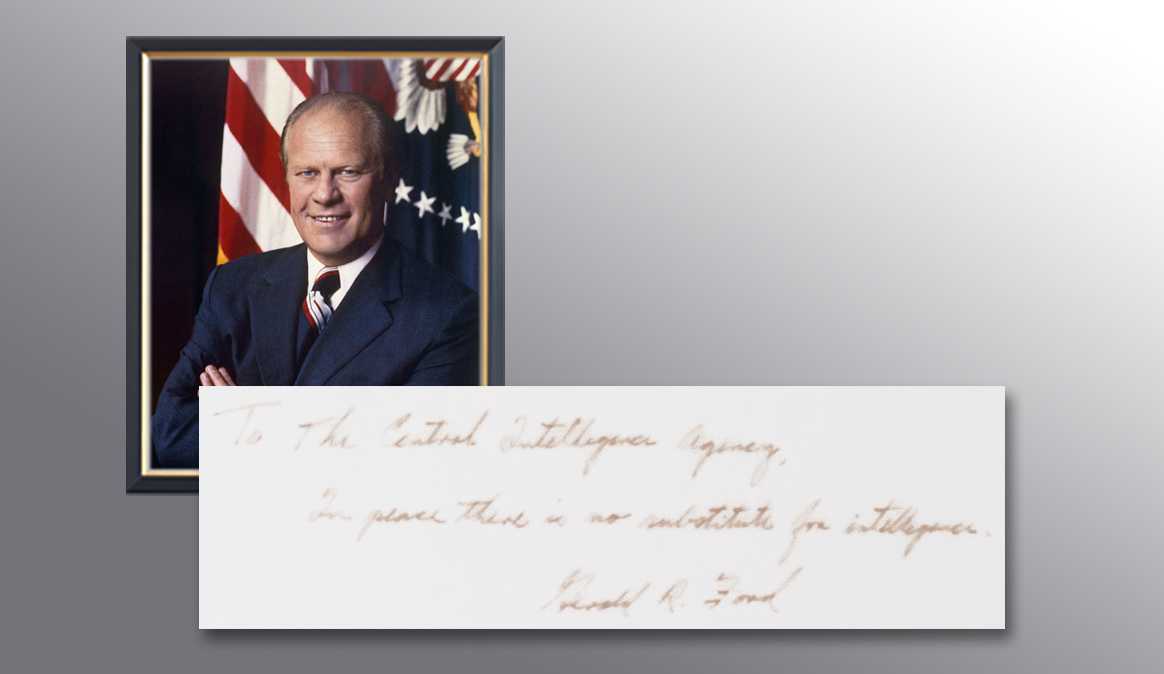 A picture of President Ford and a handwritten note from him thanking the CIA for their services.